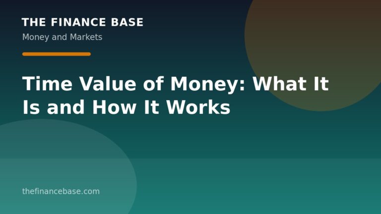 Time Value of Money: What It Is and How It Works