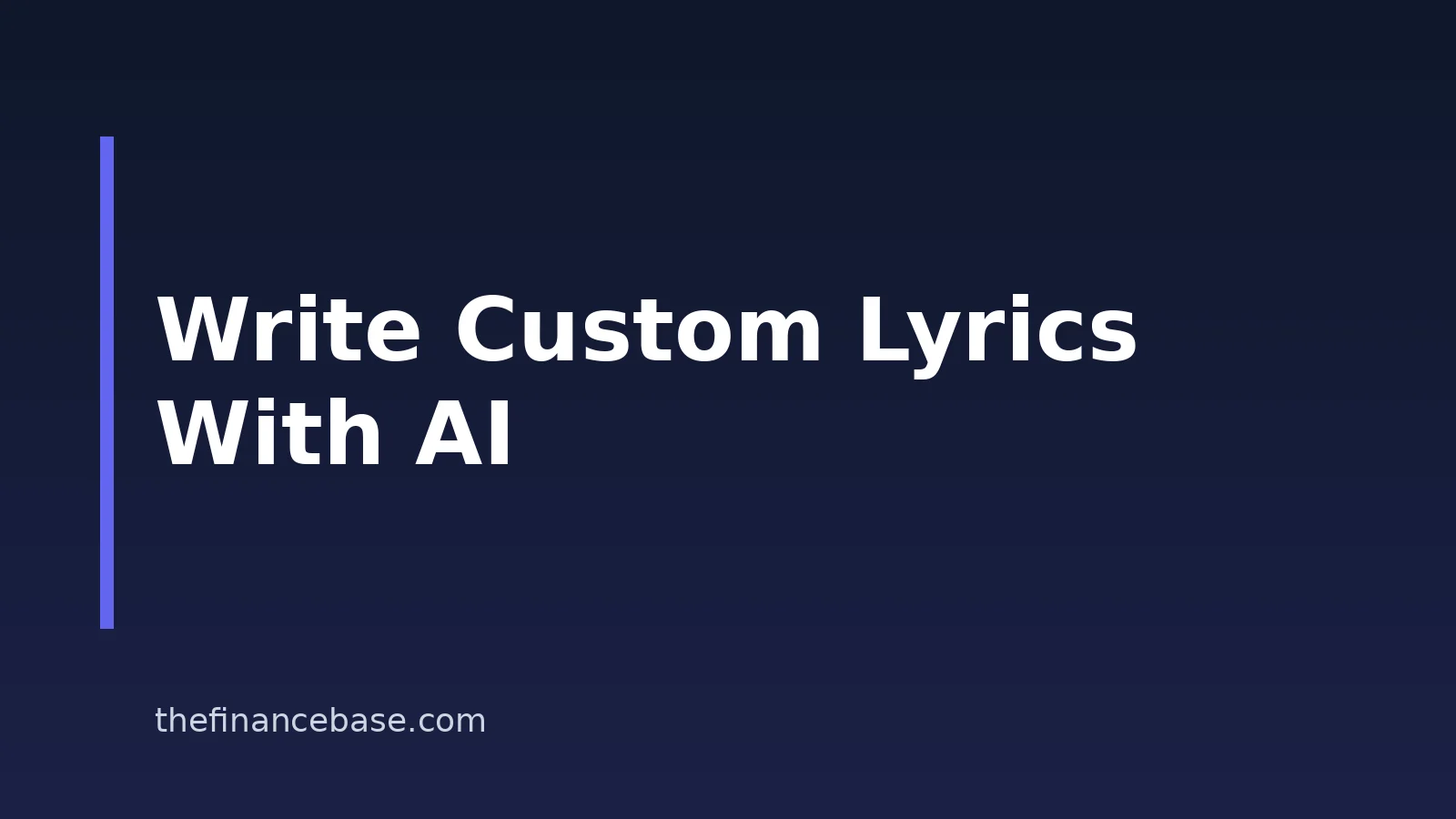 How to Write Advanced Custom Lyrics With AI Assistance