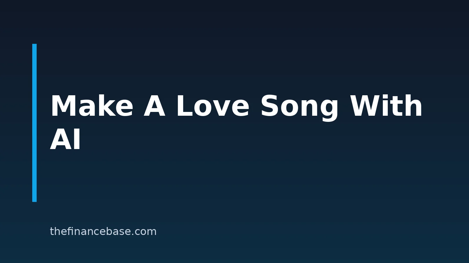 How to Make a Love Song With AI: A Practical 2026 Workflow